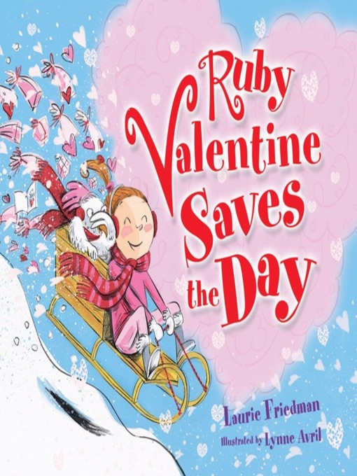 Title details for Ruby Valentine Saves the Day by Laurie Friedman - Available